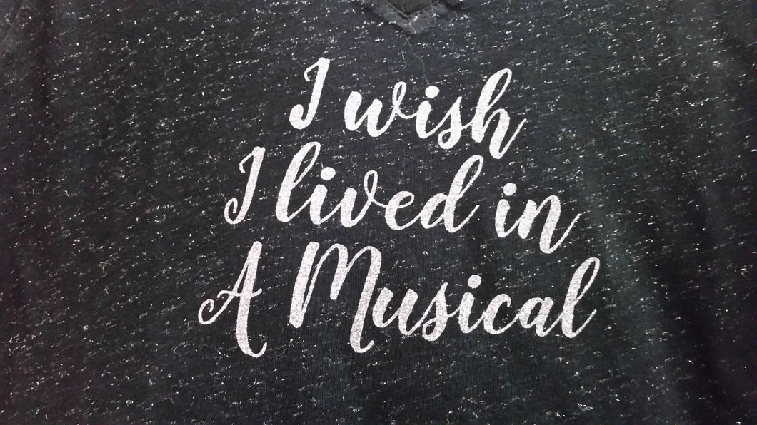 I Wish I Lived in A Musical - Ladies Black Glitter Shirt V Neck