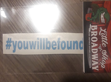 You Will Be Found Decal - FREE SHIPPING