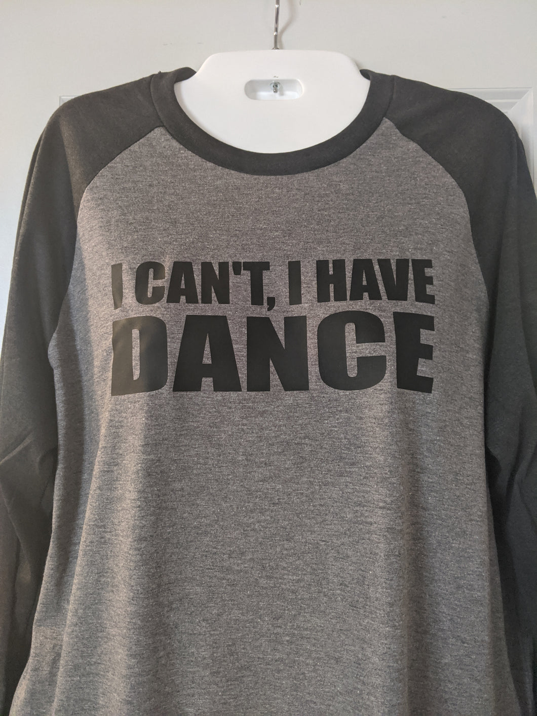 I Can't, I Have DANCE