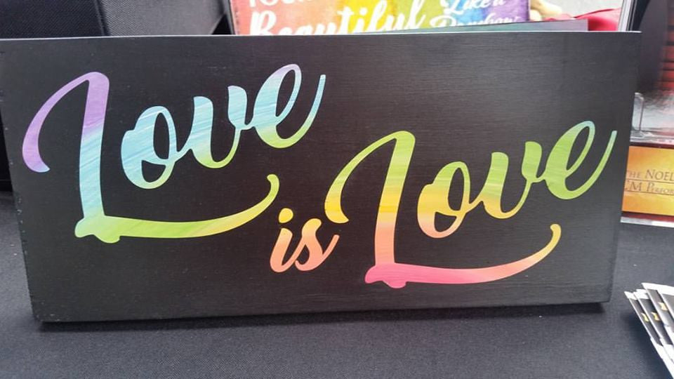 Love is Love Sign